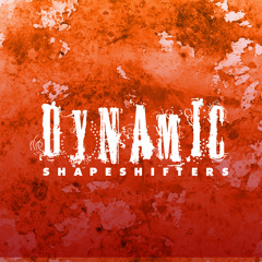 dynamic shapeshifters