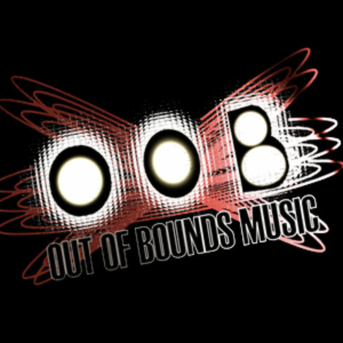 Stream Out Of Bounds Music music | Listen to songs, albums, playlists ...