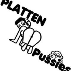 PlattenPussies