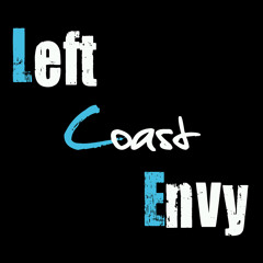 Left Coast Envy
