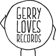 Gerry Loves Records
