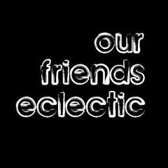 Our Friends Eclectic