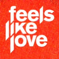 feels like love