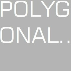 Polygonal