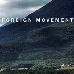 Foreign Movement