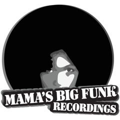 Mama's Big Funk Rec's