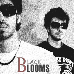 BLACK BLOOMS
