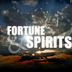 Fortune & Spirits