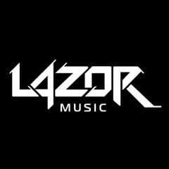 Lazor Music
