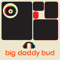 Big Daddy Bud (Bud Nyden)