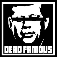 Dead Famous