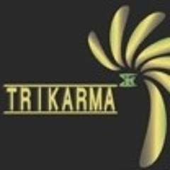 TRIKARMA
