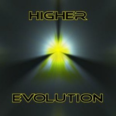 Higher Evolution