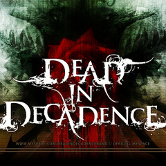 Dead In Decadence