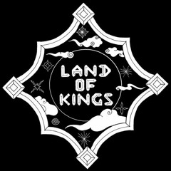 LAND OF KINGS