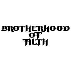 The Brotherhood Of Filth