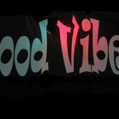 Good Vibes