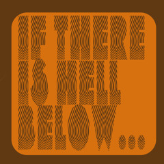 If There Is Hell Below