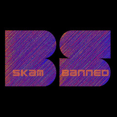 Skam Banned