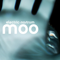 Electric Nostrum Moo