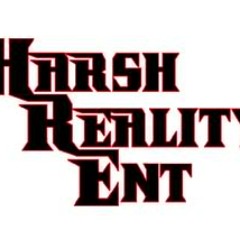 HARSH REALITY ENT.