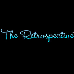 The Retrospective