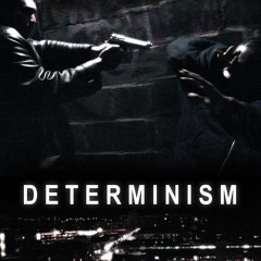 determinism