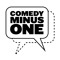comedyminusone