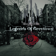 LEGENDS OF GREYTOWN