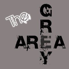 The Grey Area