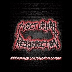 Nocturnal Resurrection