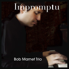 Bob Mamet Trio