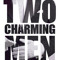 Two Charming Men