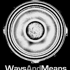 Ways&Means