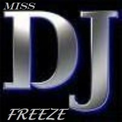 MISS DJ FREEZE