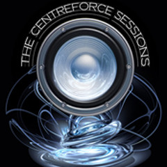 Centreforce Sessions