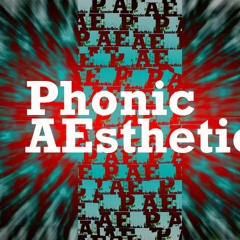 PhonicAEsthetic