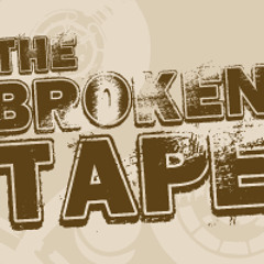 The Broken Tape