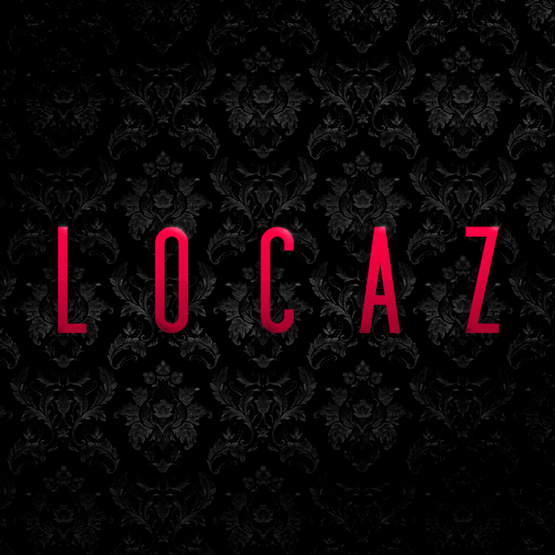 Stream locaz music | Listen to songs, albums, playlists for free