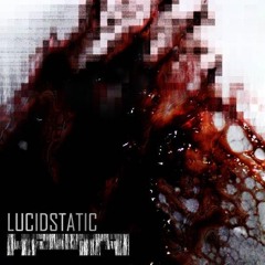 Lucidstatic