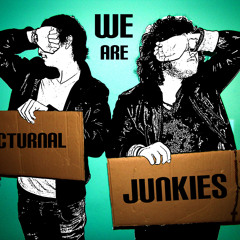 Nocturnal junkies