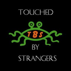 touchedbystrangers