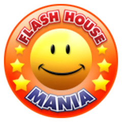 Flash House Mania