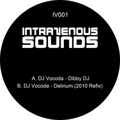 [SIDE B] [IV001] DJ Vocoda - Delirium (2010 Refix)