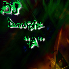 DJ-Double"A"