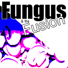 Fungus and the Fusion - Drunk Funk - FREE DOWNLOAD