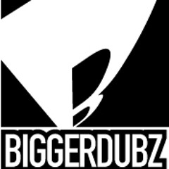BIGGERDUBZ