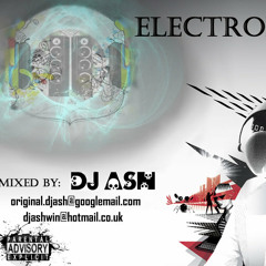 Electro ASH - THE HOTTEST ELECTRO HOUSE SHOW
