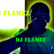 DJ FLAMEZ