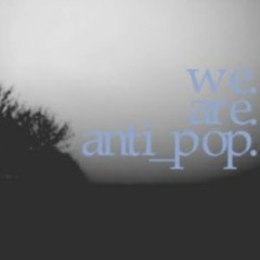 3x!13: We Are Antipop